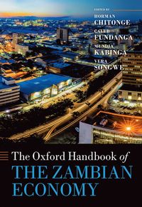 bokomslag The Oxford Handbook of the Zambian Economy