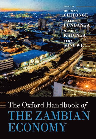 The Oxford Handbook of the Zambian Economy 1