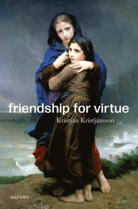 bokomslag Friendship for Virtue