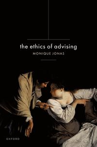 bokomslag The Ethics of Advising