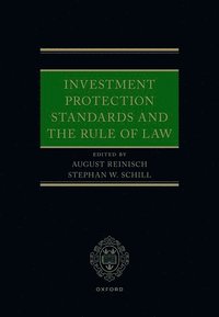 bokomslag Investment Protection Standards and the Rule of Law