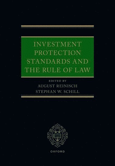 bokomslag Investment Protection Standards and the Rule of Law