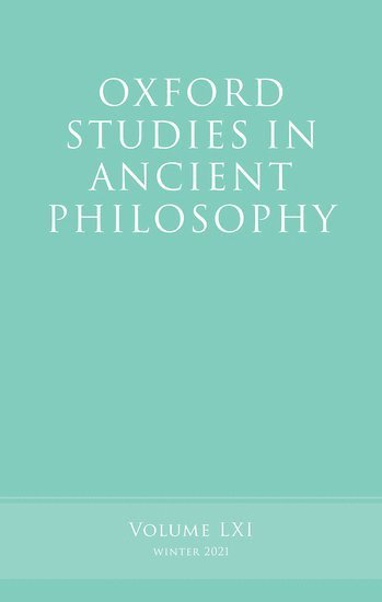 bokomslag Oxford Studies in Ancient Philosophy, Volume 61