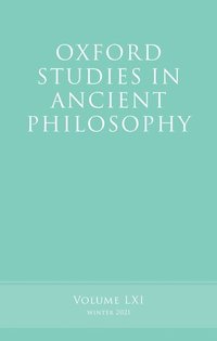 bokomslag Oxford Studies in Ancient Philosophy, Volume 61