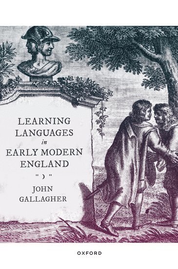 bokomslag Learning Languages in Early Modern England