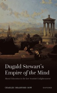 bokomslag Dugald Stewart's Empire of the Mind