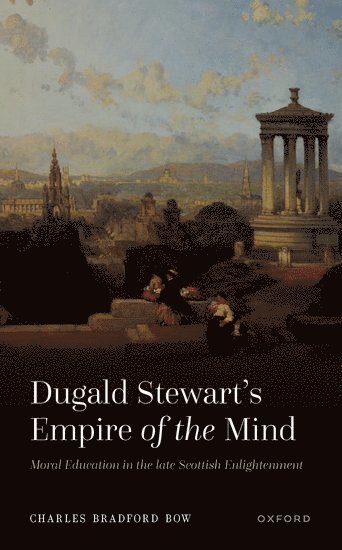 bokomslag Dugald Stewart's Empire of the Mind