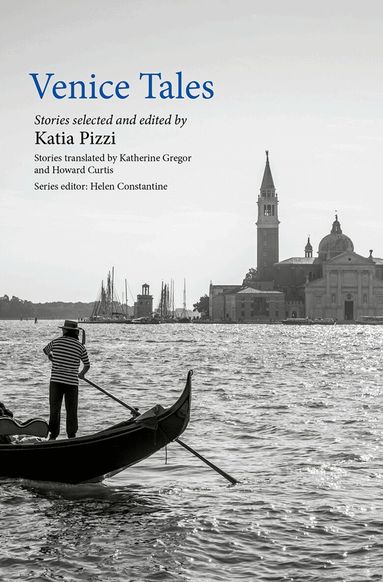Helen Constantine, Katia Pizzi, Katia Pizzi - Venice Tales, Häftad
