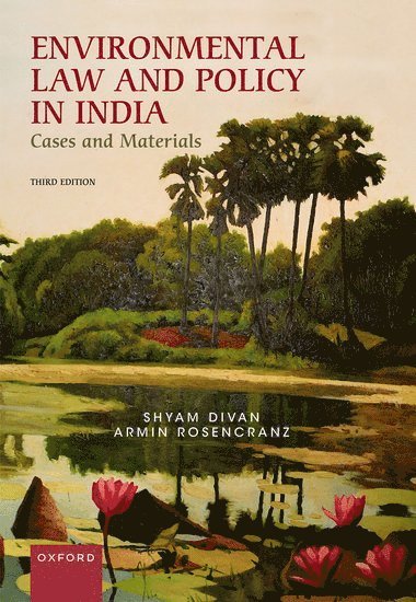 Environmental Law and Policy in India 1