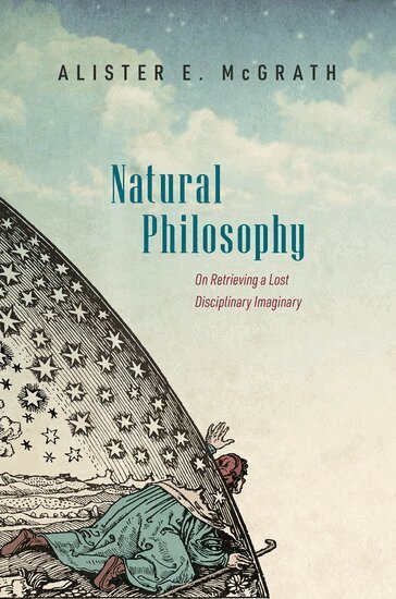 Alister E. McGrath - Natural Philosophy, Inbunden