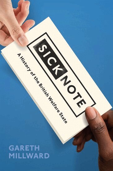 Gareth Millward - Sick Note, Inbunden