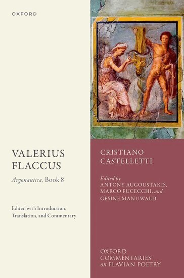 Cristiano Castelletti, Antony Augoustakis, Marco Fucecchi, Gesine Manuwald - Valerius Flaccus: Argonautica, Book 8, Inbunden