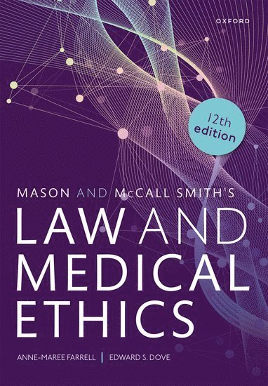 Mason and McCall Smith's Law and Medical Ethics 1