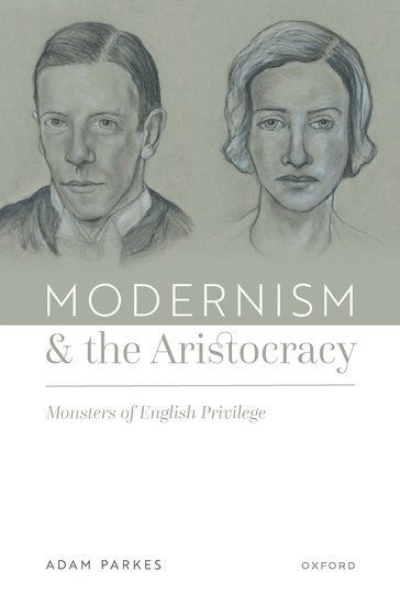 bokomslag Modernism and the Aristocracy