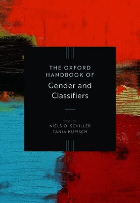 Oxford Handbook Of Gender And Classifiers OHBK Cloth