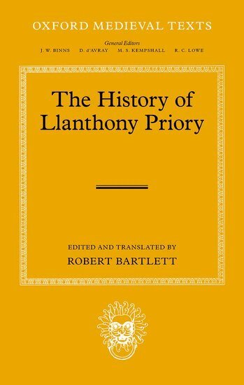 Robert Bartlett - The History of Llanthony Priory, Inbunden