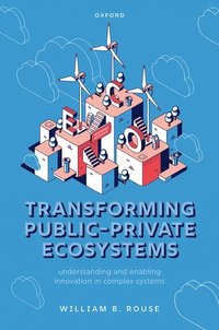 bokomslag Transforming Public-Private Ecosystems