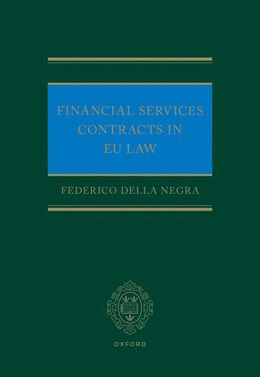 bokomslag Financial Services Contracts in EU Law