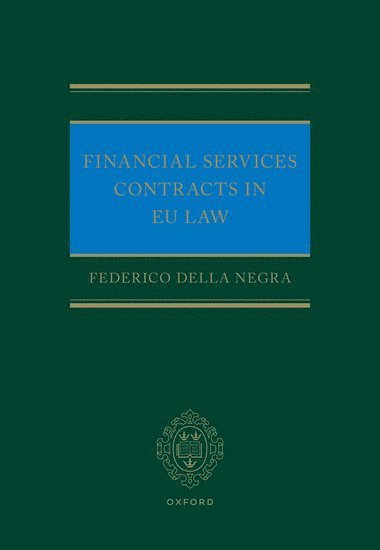 Financial Services Contracts in EU Law 1