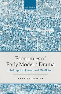 bokomslag Economies of Early Modern Drama