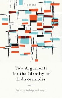 bokomslag Two Arguments for the Identity of Indiscernibles