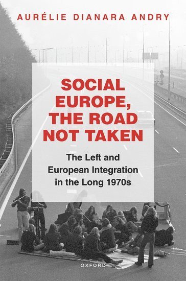 Social Europe, the Road not Taken 1