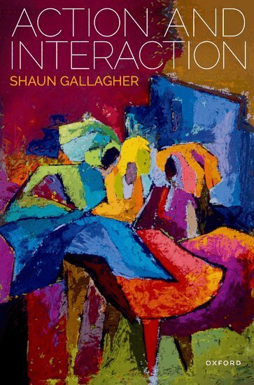 Shaun Gallagher - Action and Interaction, Häftad