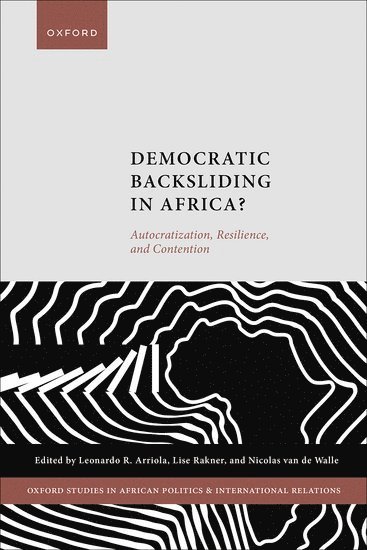 Democratic Backsliding in Africa? 1