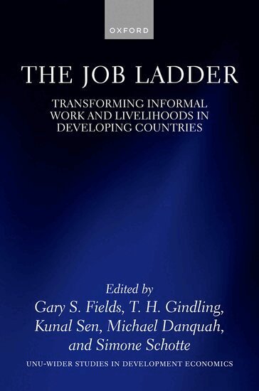 Gary S. Fields, T. H. Gindling, Kunal Sen, Michael Danquah, Simone Schotte - The Job Ladder, Inbunden