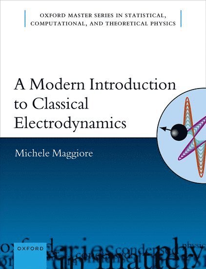 A Modern Introduction to Classical Electrodynamics 1