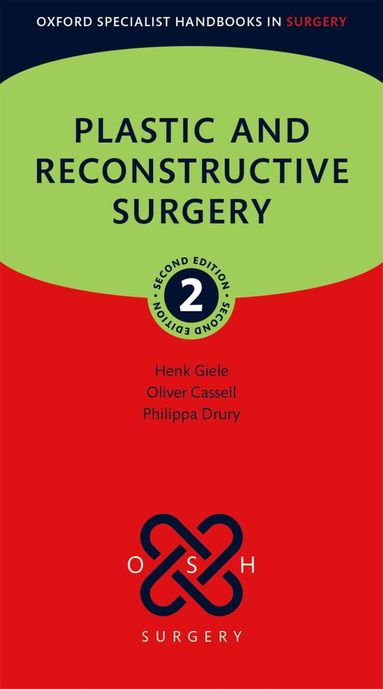 Henk Giele, Oliver Cassell, Philippa Drury - Plastic and Reconstructive Surgery, Häftad
