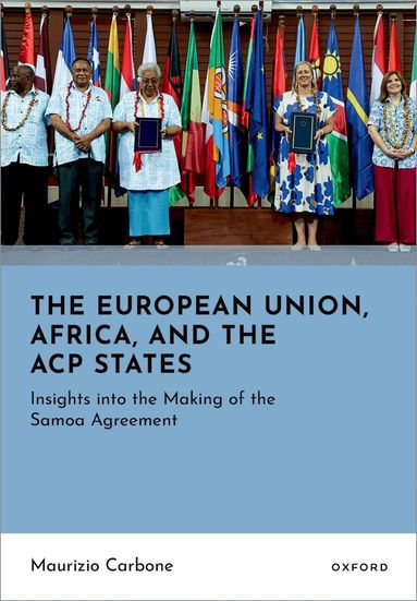 Maurizio Carbone - The European Union, Africa, and the ACP States, Inbunden