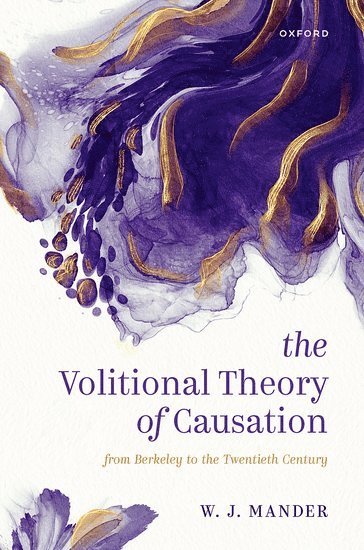 The Volitional Theory of Causation 1