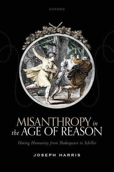 Misanthropy in the Age of Reason 1