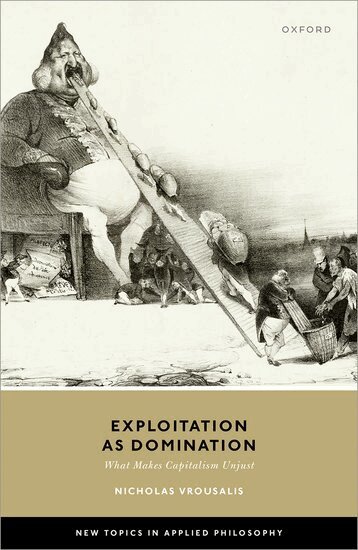 Nicholas Vrousalis - Exploitation as Domination, Inbunden