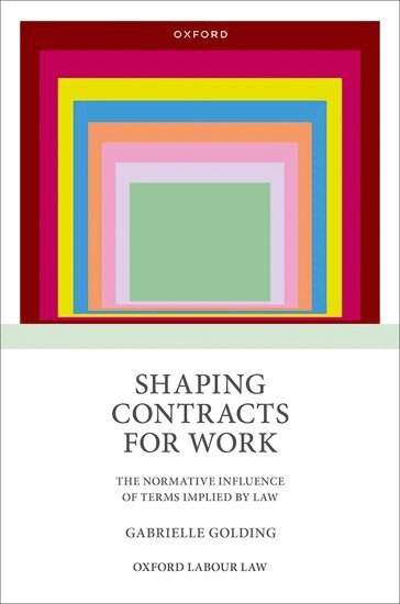 Gabrielle Golding - Shaping Contracts for Work, Inbunden
