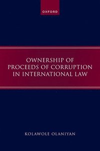 bokomslag Ownership of Proceeds of Corruption in International Law