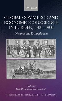 bokomslag Global Commerce and Economic Conscience in Europe, 1700-1900