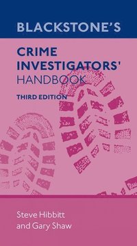 bokomslag Blackstone's Crime Investigators' Handbook