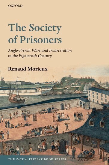 Renaud Morieux - The Society of Prisoners, Häftad