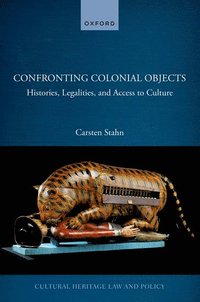 bokomslag Confronting Colonial Objects