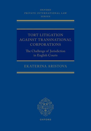 Ekaterina Aristova - Tort Litigation against Transnational Corporations, Inbunden
