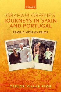 bokomslag Graham Greene's Journeys in Spain and Portugal