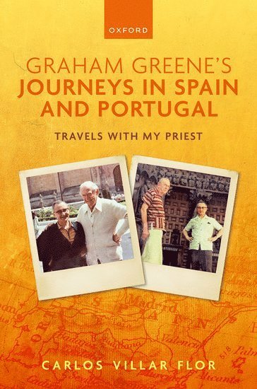 Graham Greene's Journeys in Spain and Portugal 1