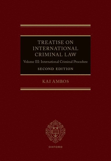 bokomslag Volume III: Treatise on International Criminal Law