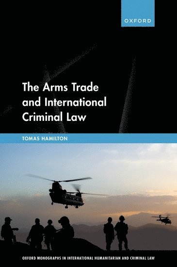 The Arms Trade and International Criminal Law 1