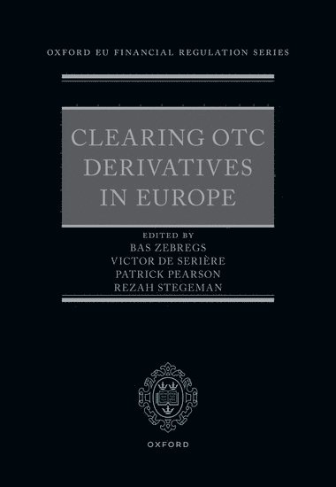 bokomslag Clearing OTC Derivatives in Europe