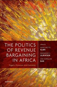 bokomslag The Politics of Revenue Bargaining in Africa