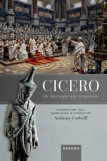 Anthony Corbeill - Cicero, De haruspicum responsis, Inbunden