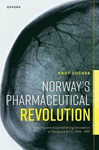 bokomslag Norway's Pharmaceutical Revolution